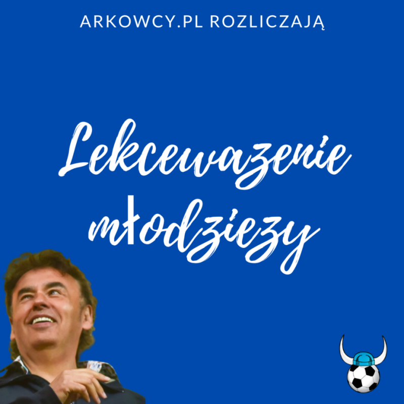 Arkowcy.pl rozliczają #7 | Lekceważenie młodzieży